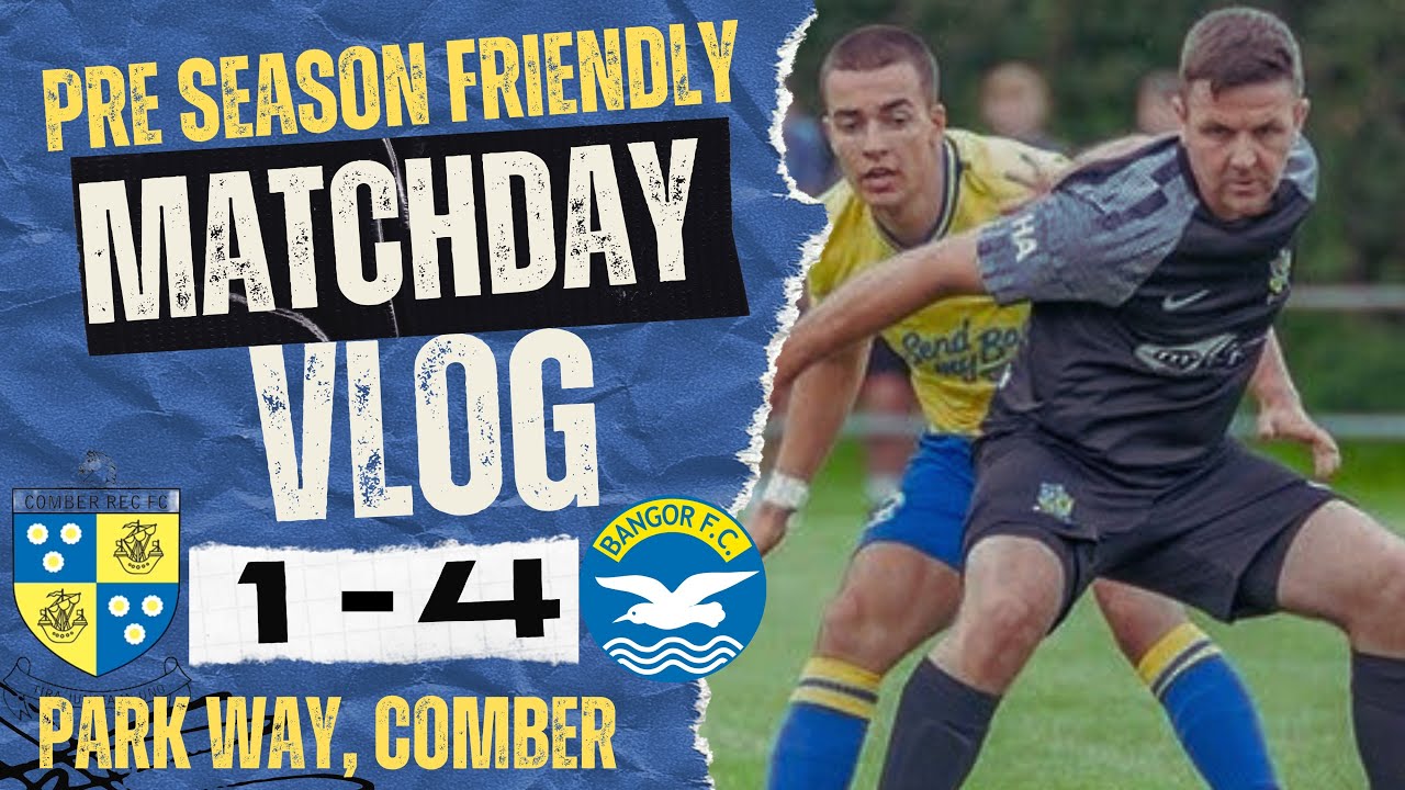 Comber Rec против Bangor FC | Видеоблог о предсезонном матче | 29 июля 2025 г.