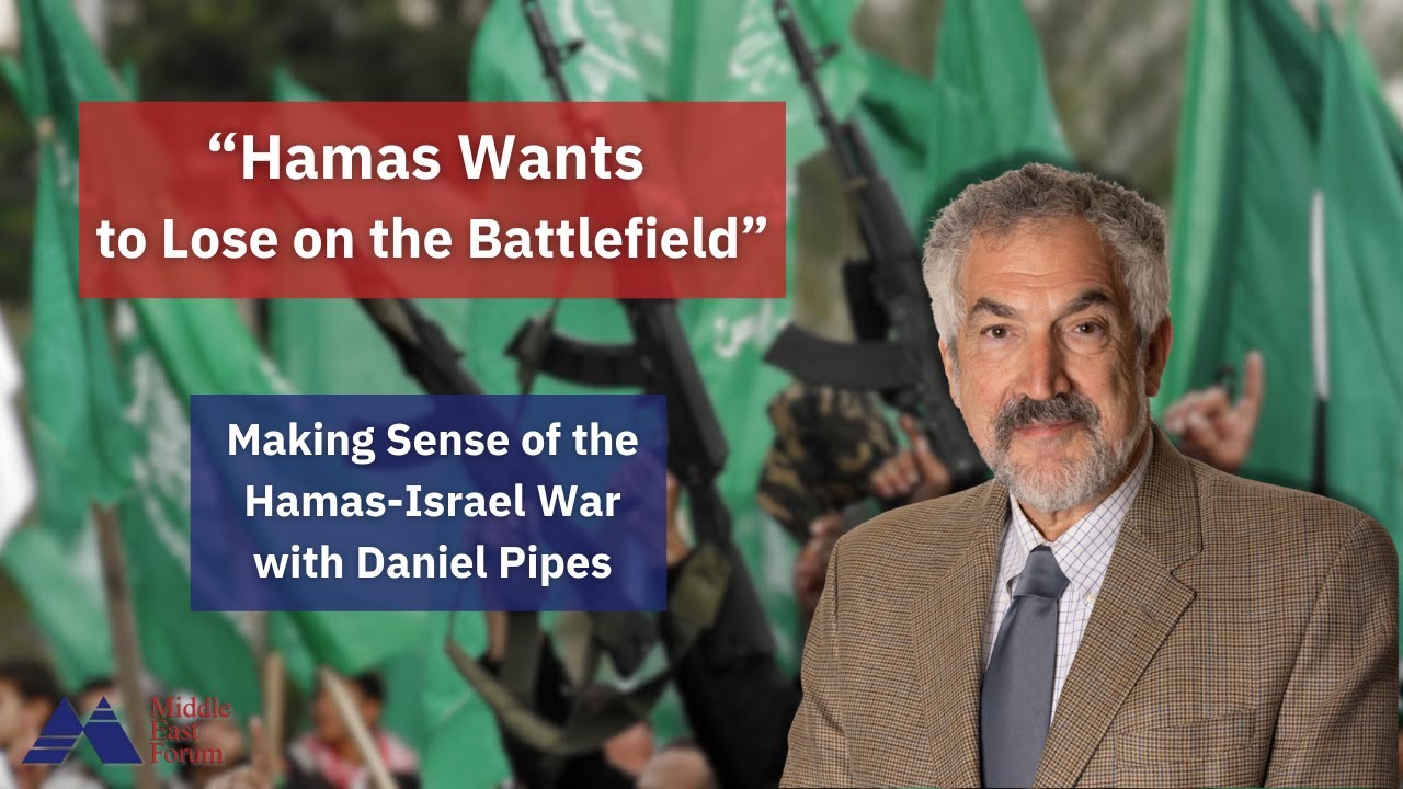 Making Sense of the Hamas-Israel War with Daniel Pipes