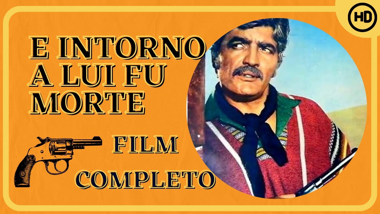 ...E intorno a lui fu morte | Western | HD | Film completo in italiano