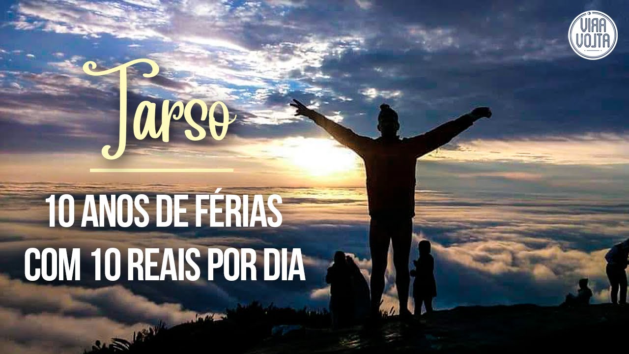 10 anos de férias com 10 reais por dia - Tarso - Histórias de Viajantes