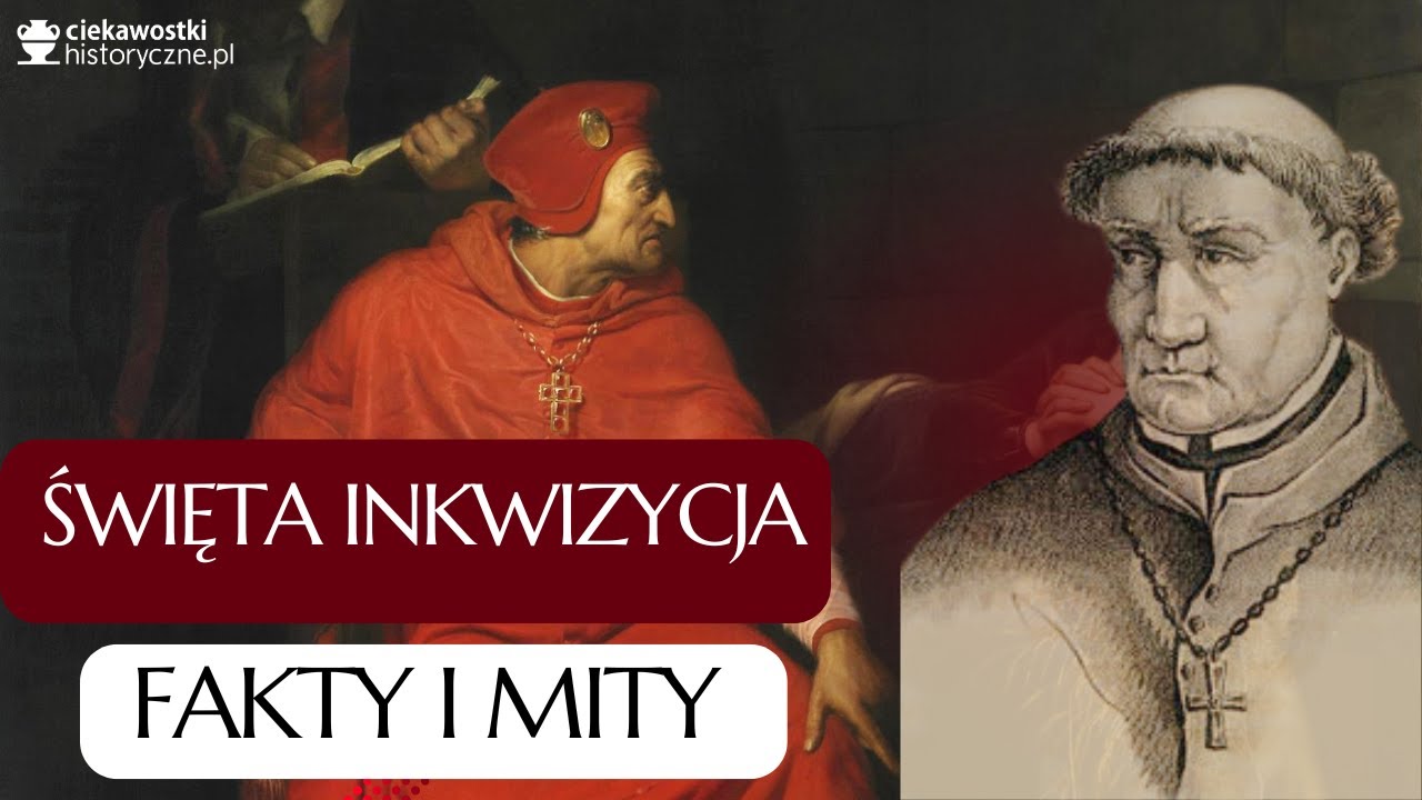 Święta Inkwizycja &ndash; fakty i mity