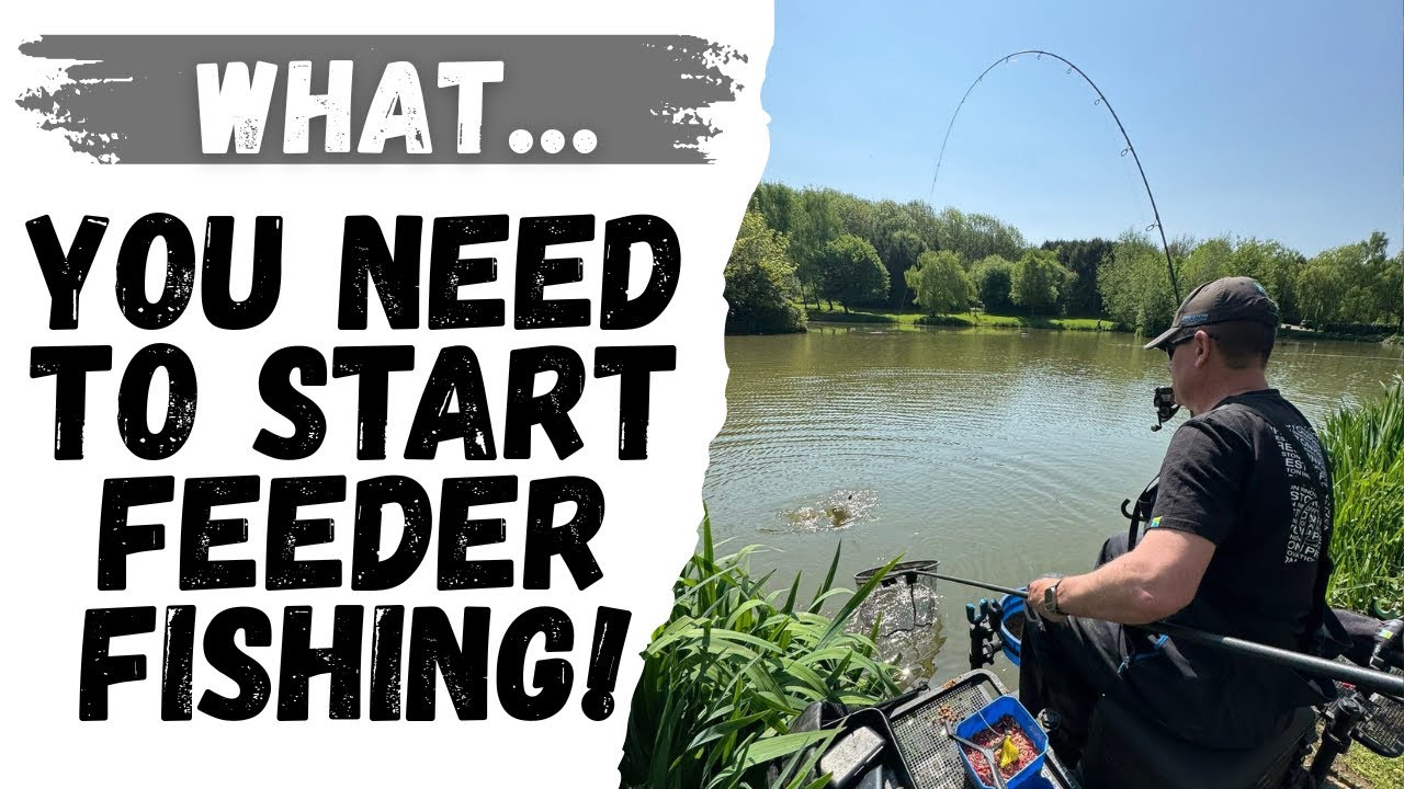 What You Need To Start Feeder Fishing 