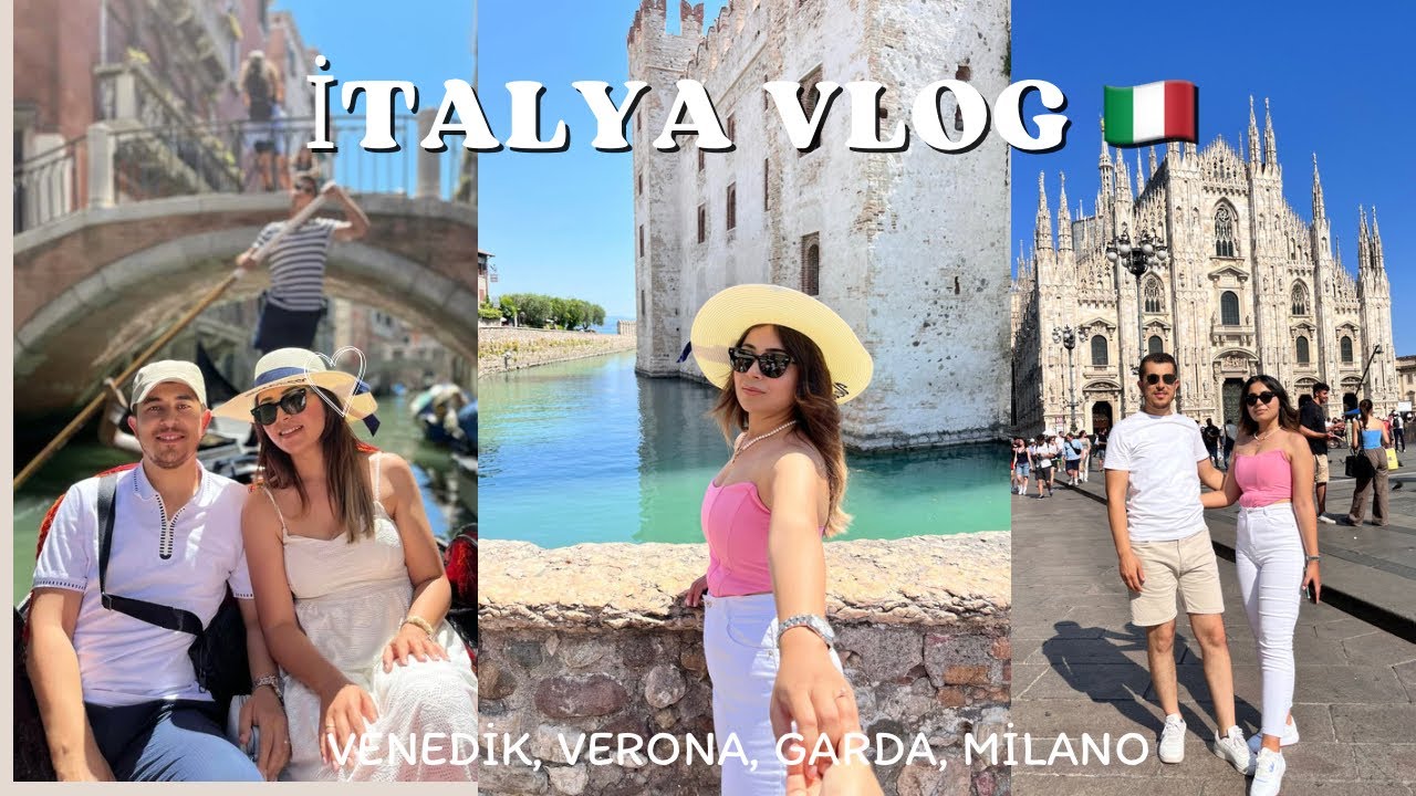 İTALYA TURU #vlog |Romeo&Juliet’e gittik|Part2 Venedik,Verona,Milano |Milano mu daha sıcak Mersin mi
