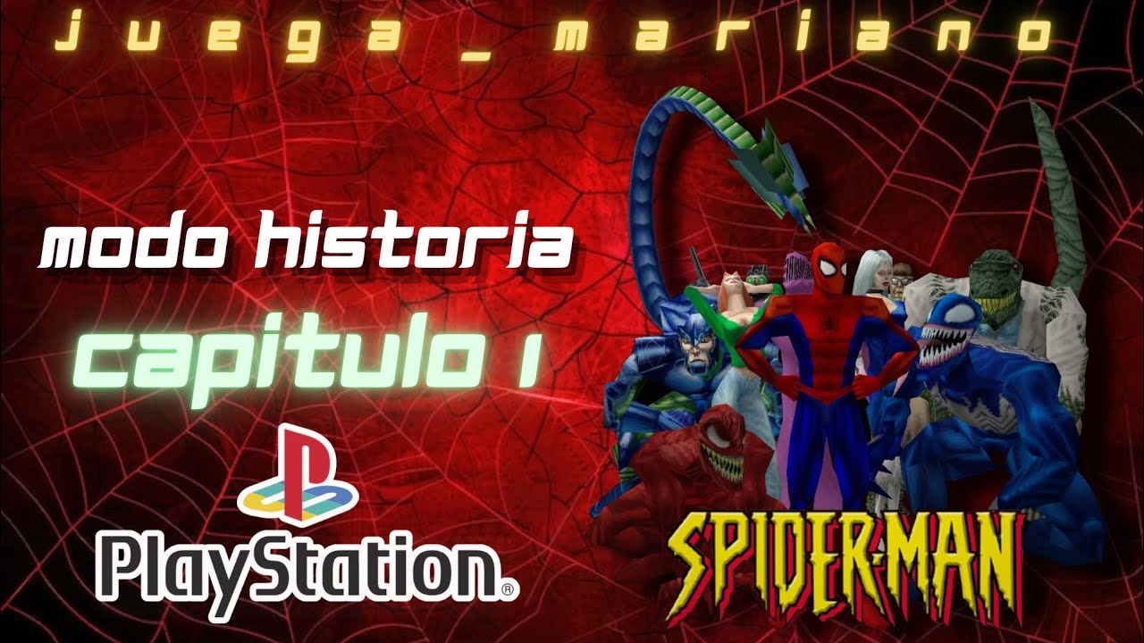 Juego el modo HISTORIA de SPIDERMAN de Playstation  1 | CAPITULO 1 |  COME ON PARKER 🤟🏻