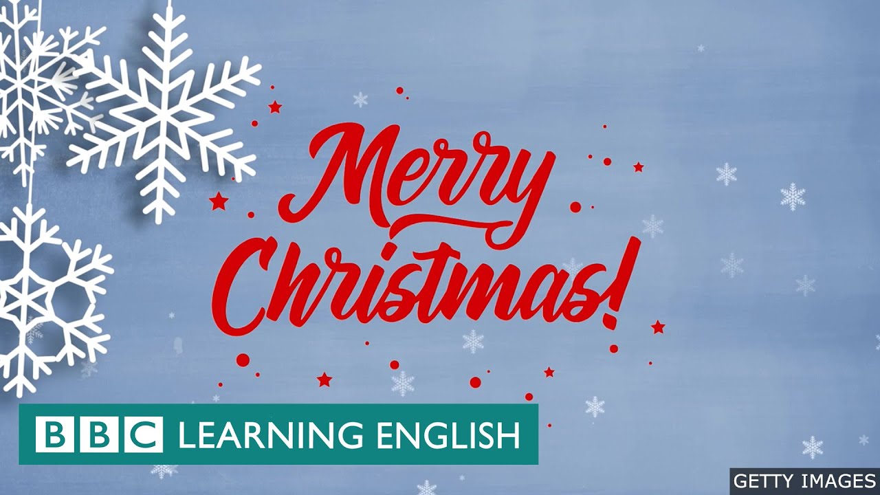 🎄🎅🎁 Merry Christmas from BBC Learning English!