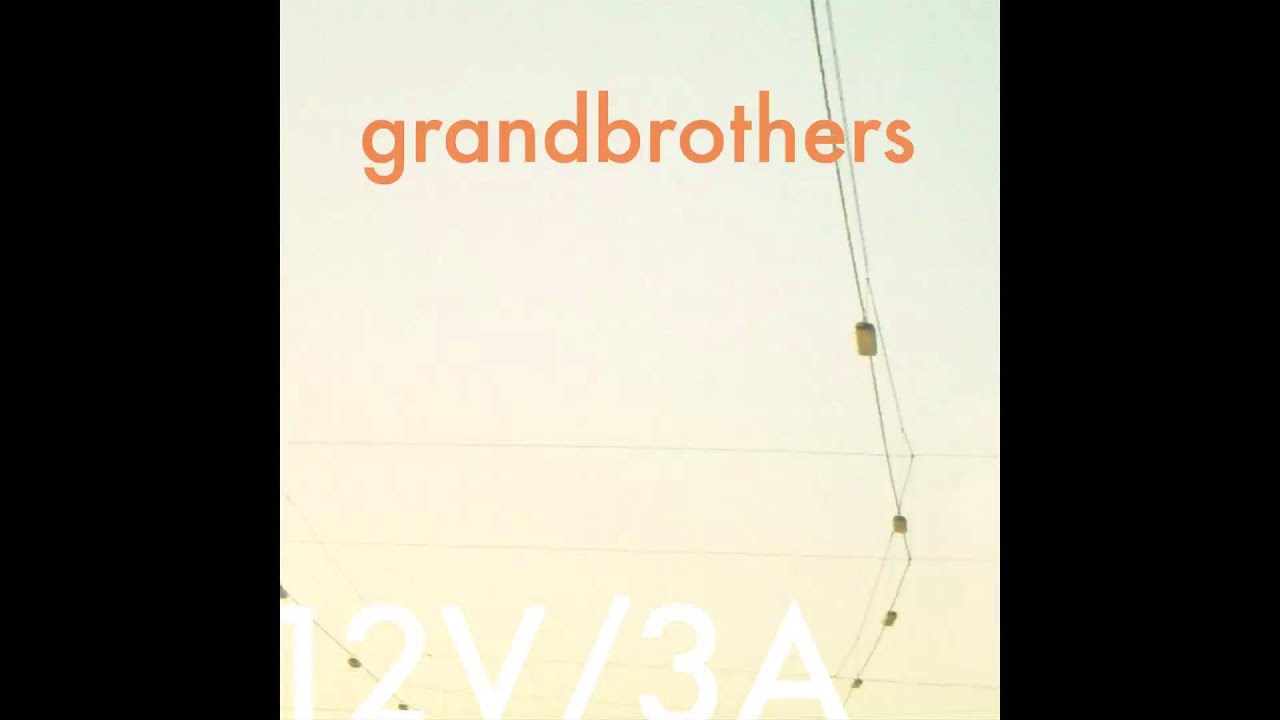 Grandbrothers - Ezra was Right