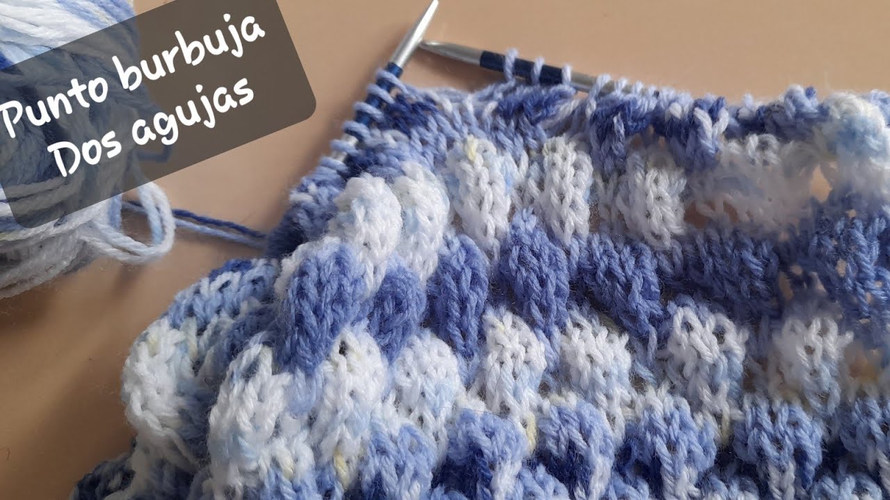 Aprende a tejer el PUNTO BURBUJA en dos agujas o palillos.