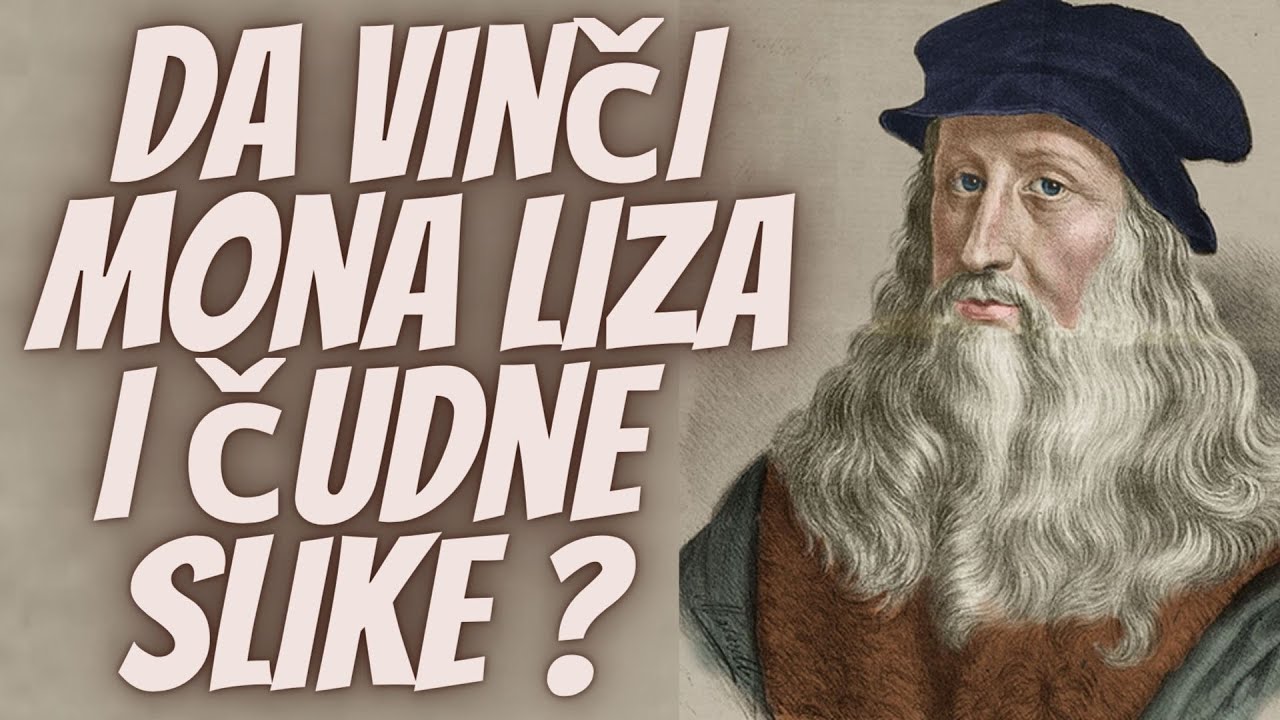 Leonardo Da Vinči, Mona Liza i Čudne Slike sa Negativnom Energijom