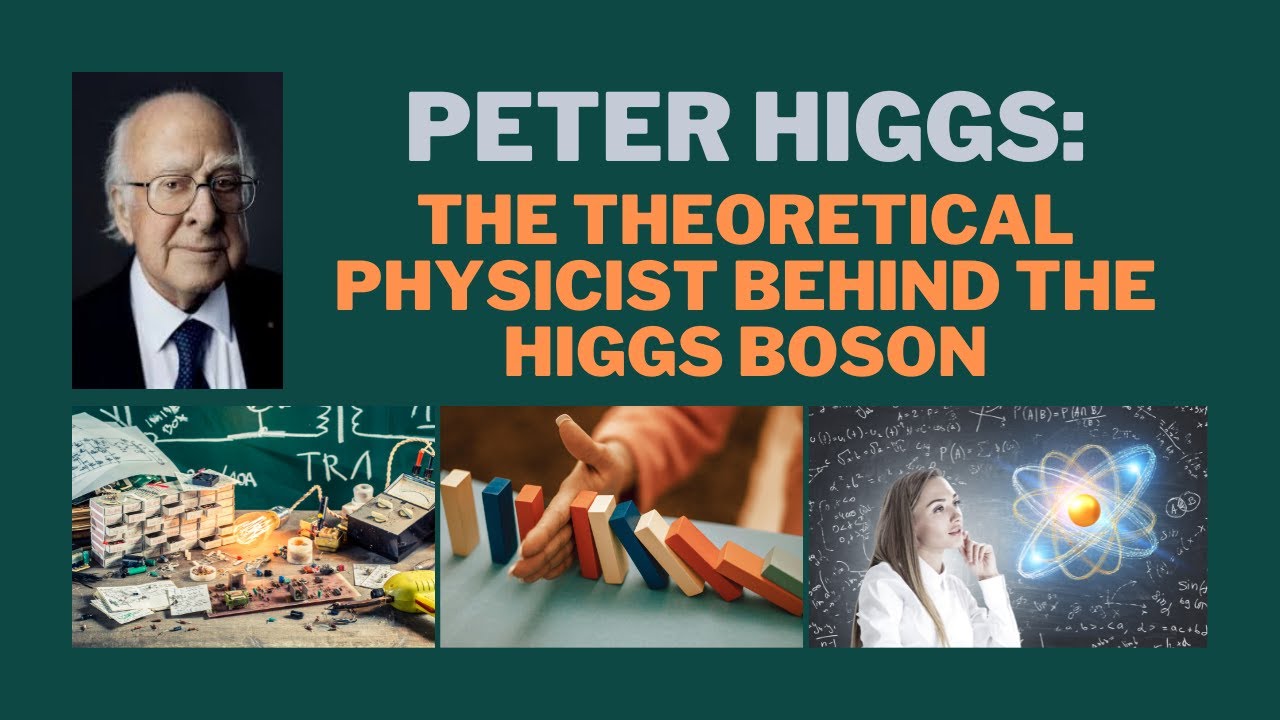 Peter Higgs: The Theoretical Physicist Behind the Higgs Boson