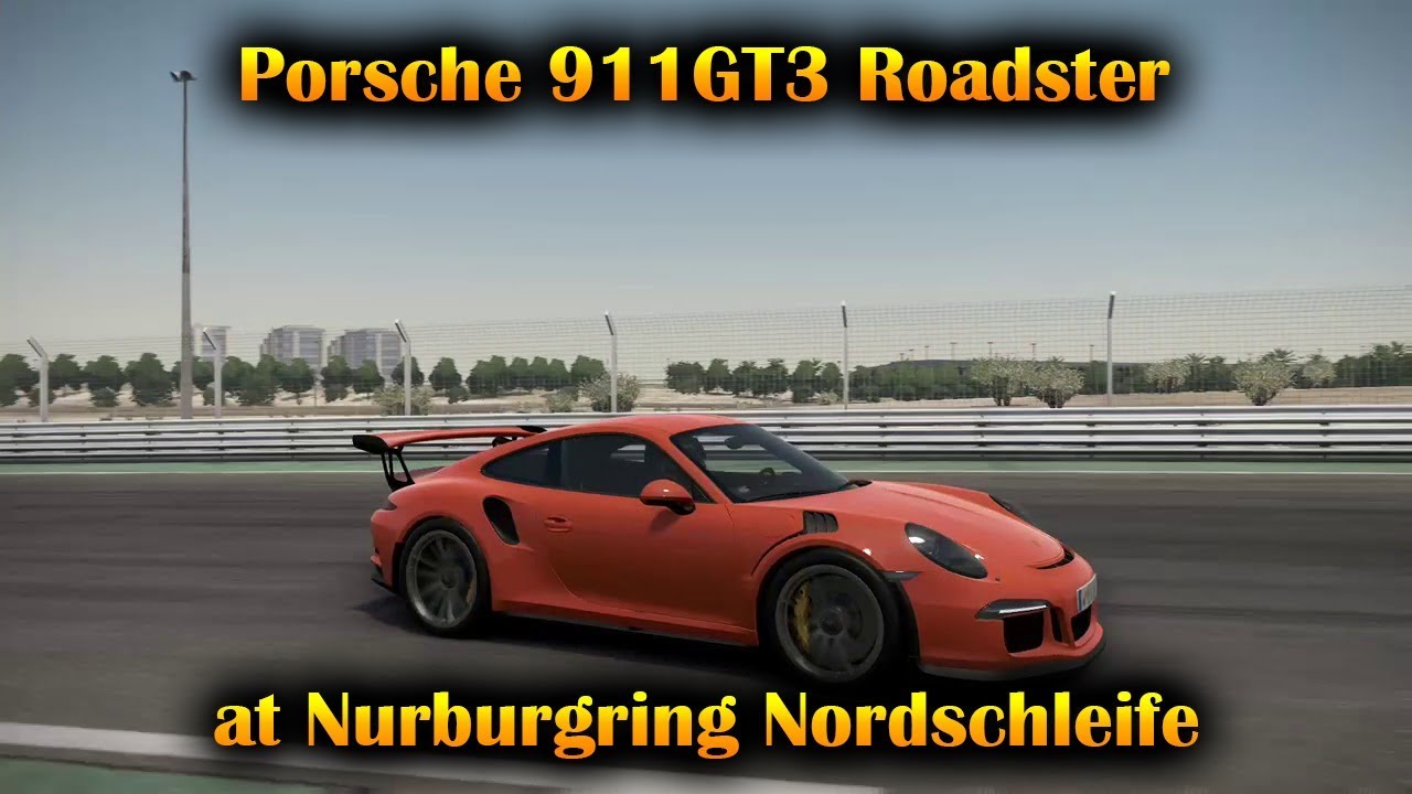 Project Cars 2 Nurburgring Nordschleife Porsche 911 GT3 RS Setup