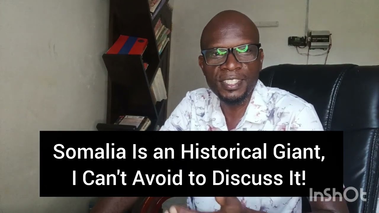 Сомали — это исторический гигант, и я не могу не обсудить это!