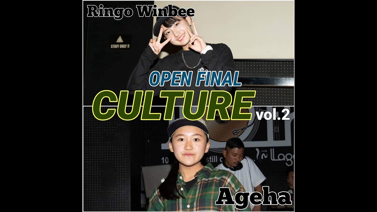 Ringo Winbee vs AGEHA OPEN FINAL CULTURE vol.2 2019.10.27 @LAGOON