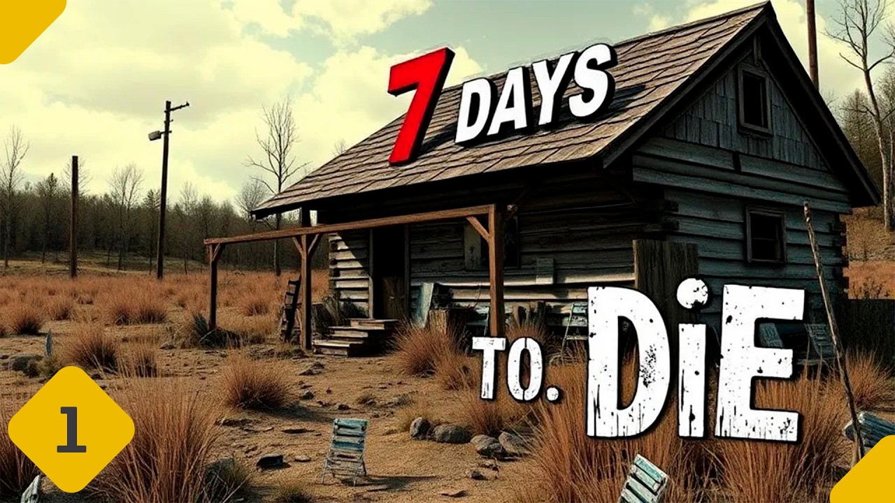 7 Days to Die ▪️ [ Часть 1 ] ▪️ Прохождение: Начало, выполнение заданий