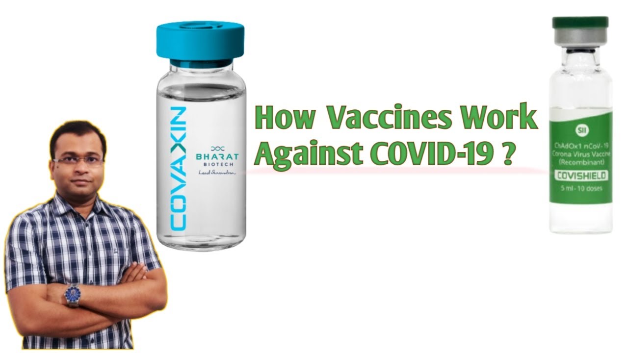 How Covaxin and Covishield Vaccines Work? | COVOD-19 Vaccines.