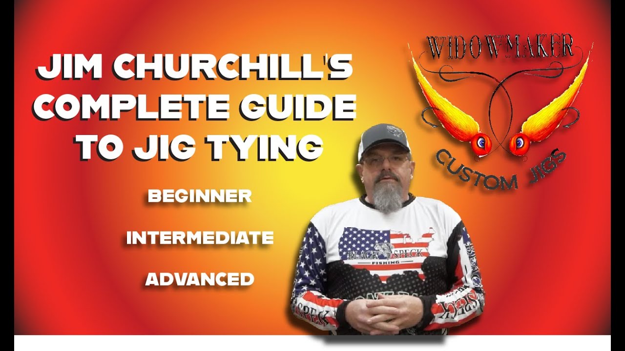 A Total Jig Tying Tutorial: Beginner, Intermediate, and Advanced