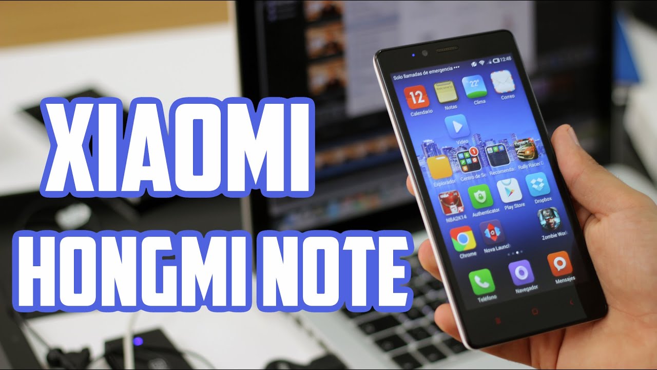 Xiaomi Hongmi Note, Review en Español