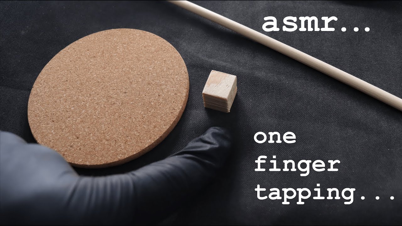 asmr tapping with one finger...