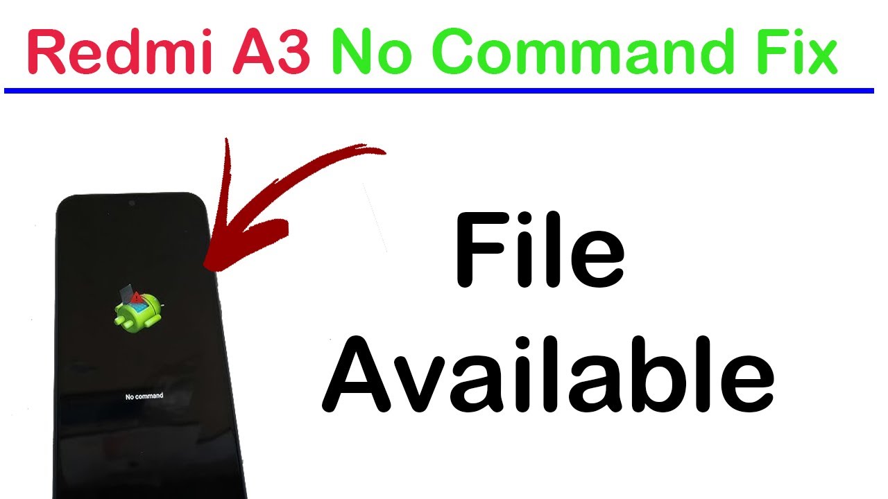 Redmi A3 No Command Fix Auto Recovery Fix File khawargsm 2025