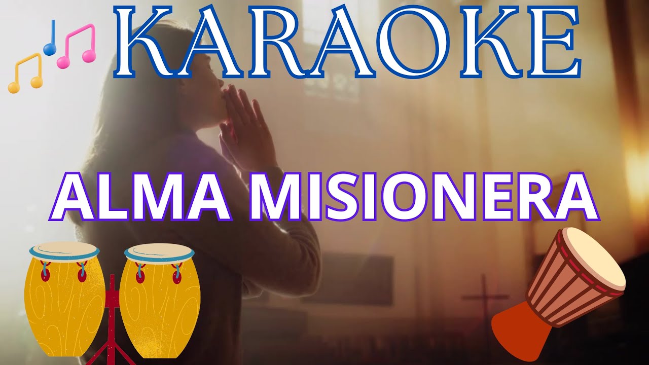 KARAOKE ALMA MISIONERA