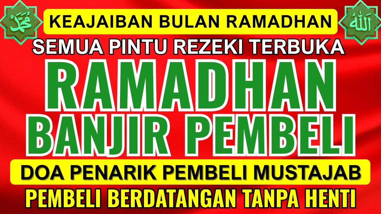 RAHASIA AYAT PELARIS DAGANGAN !!! | REZEKI MENGALIR DERAS, PEMBELI DATANG TANPA HENTI