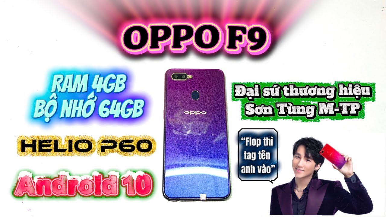 [REVIEW #38] OPPO F9 (4/64GB) - ÔNG VUA NGỰ TRỊ MỘT THỜI CÒN VÙNG VẪY Ở NĂM 2026???