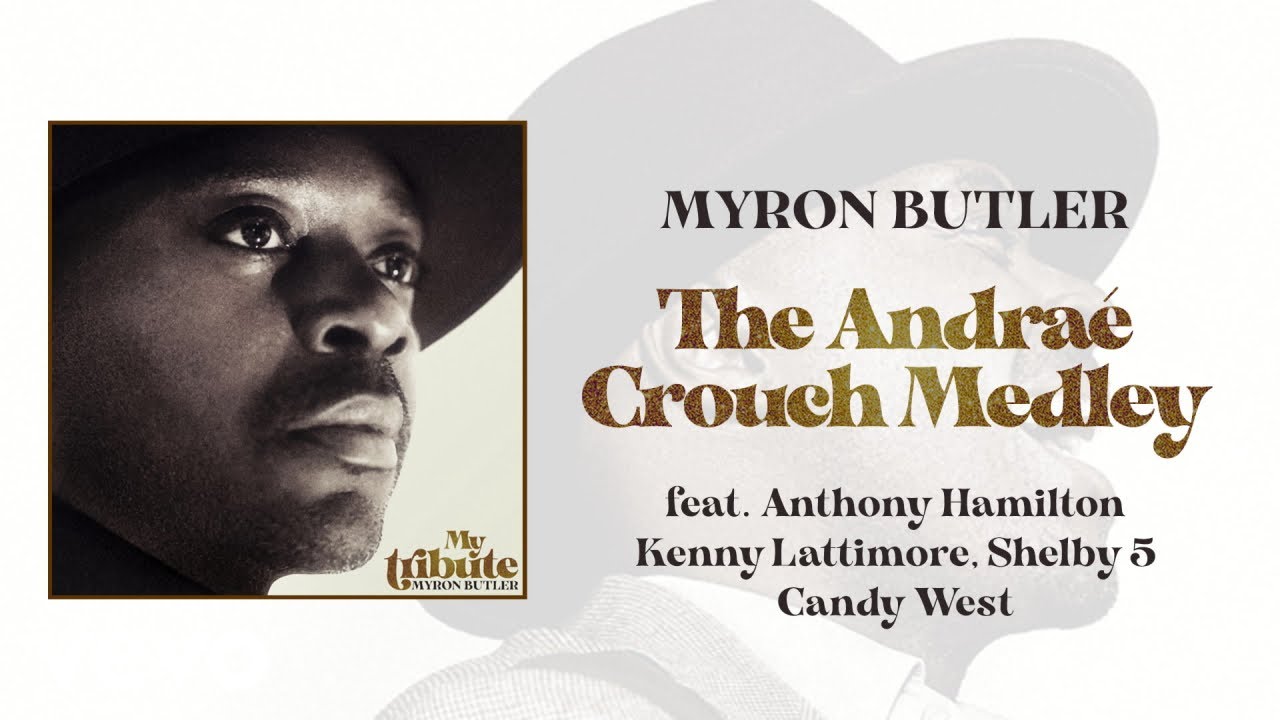 The Andraé Crouch Medley (Official Audio)