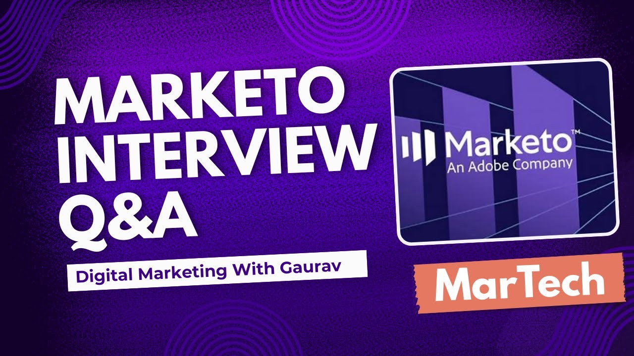 Marketo Interview Question & Answers | Adobe Marketo Automations Interview questions and answers
