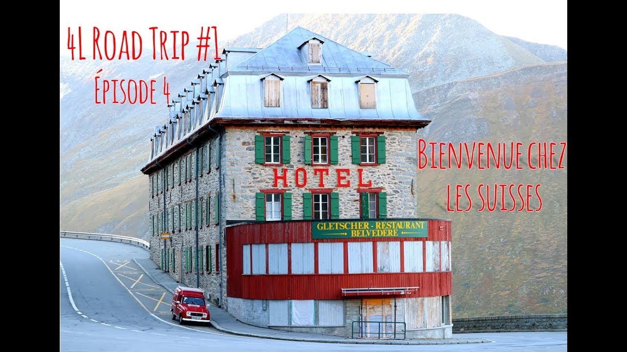 4L Road Trip #1 - Episode 4 : Bienvenue chez les Suisses
