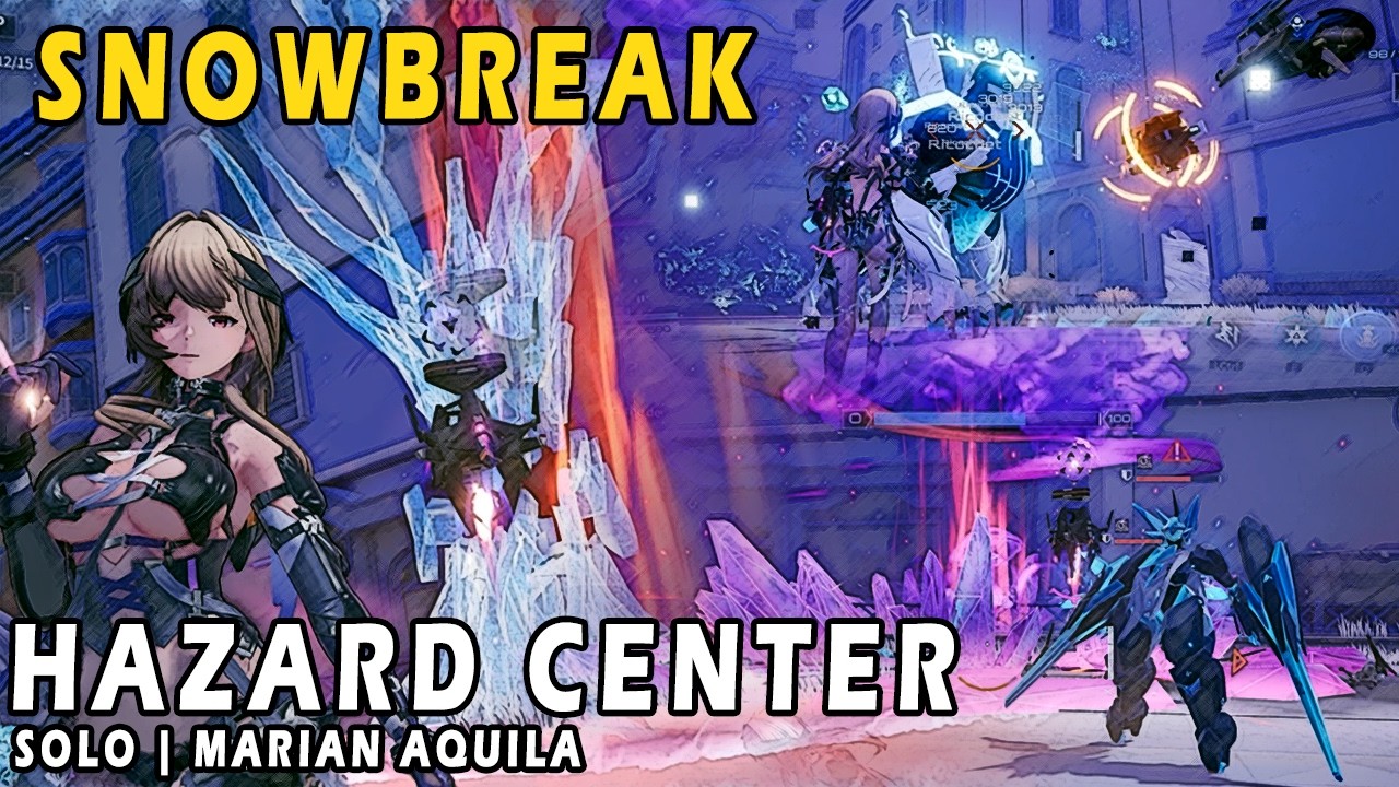 Hazard Center | Solo Marian Aquila | Snowbreak: Containment Zone