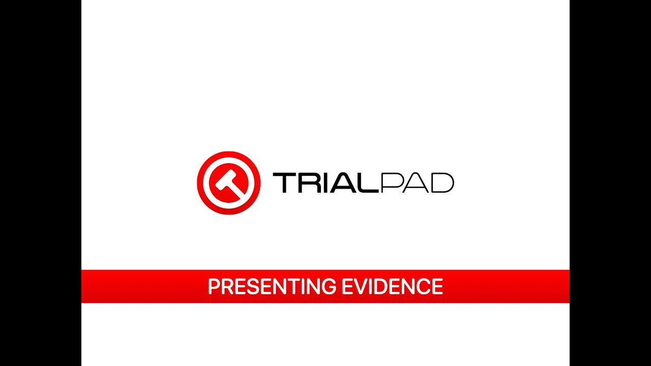 TrialPad Presenting Evidence