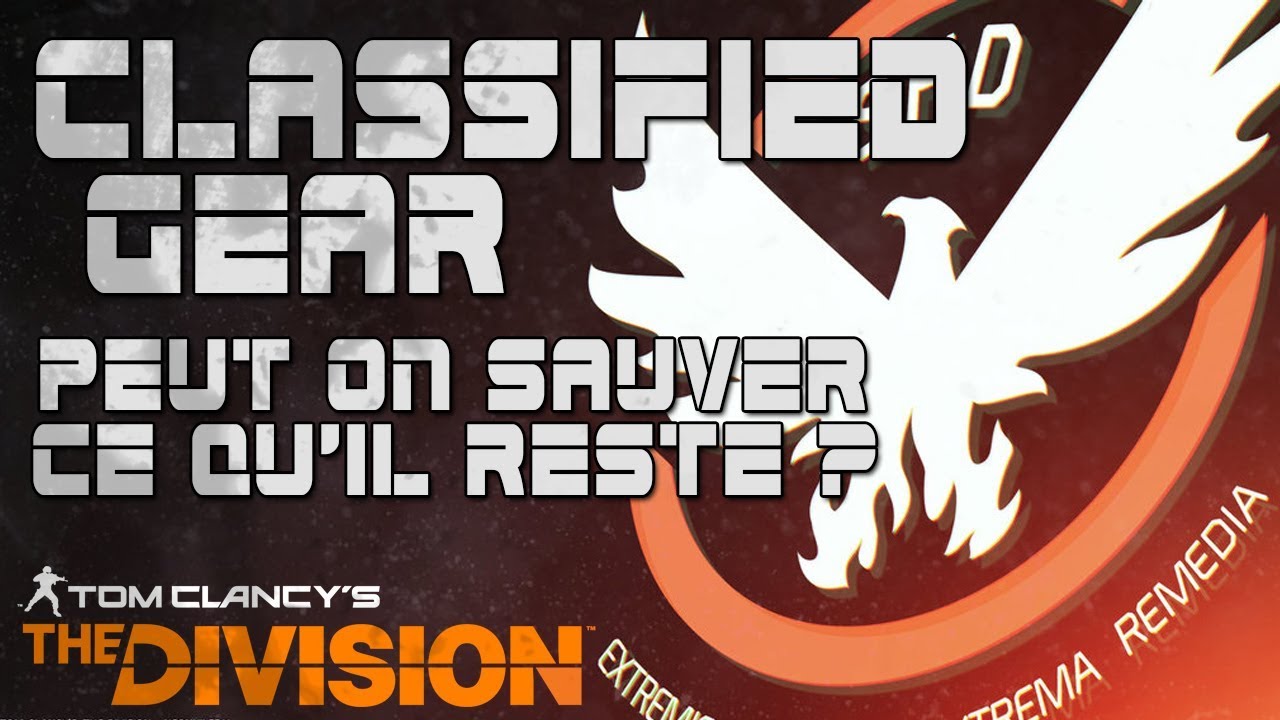 [PatchNotes] Classified Gears - Peut on sauver ce qu'il reste ?