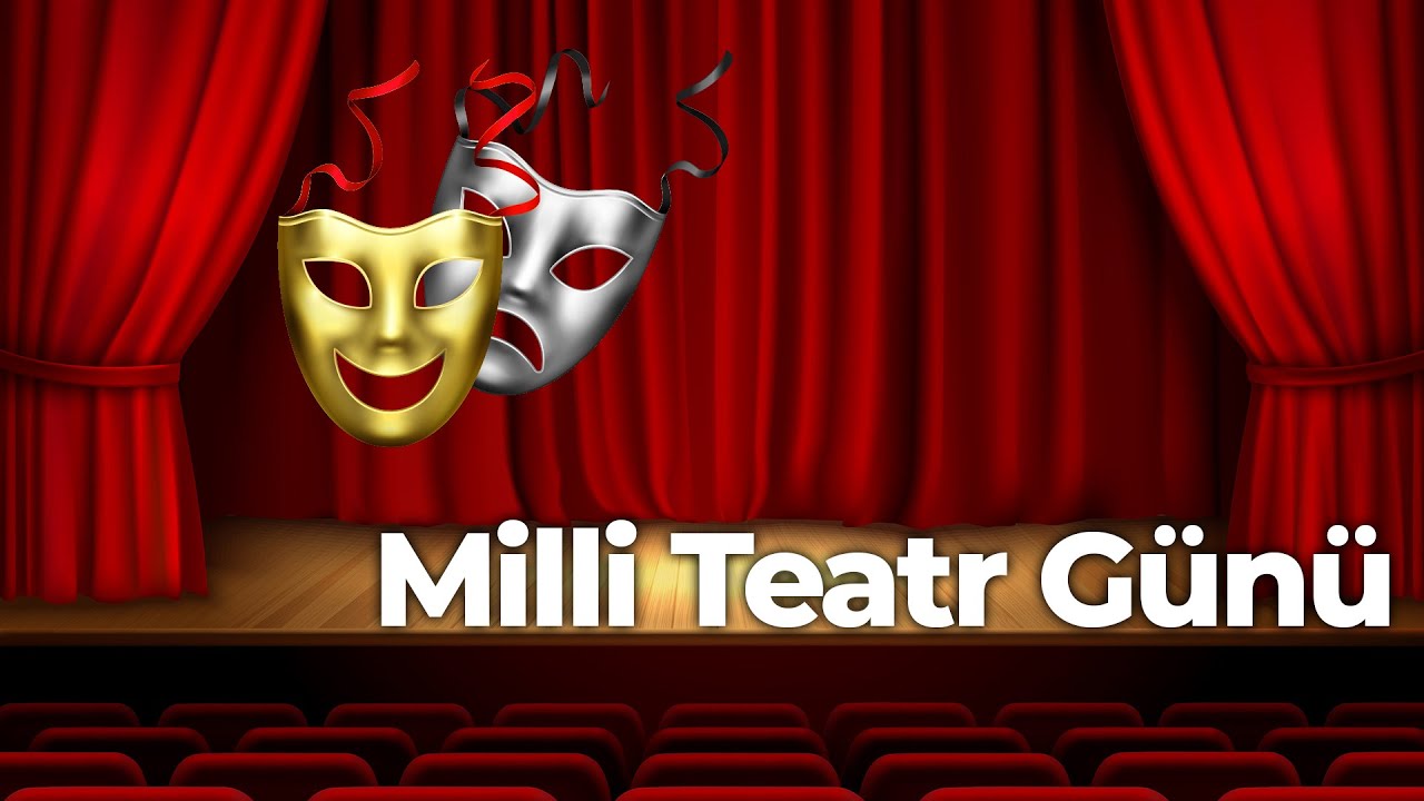 Milli Teatr Günü - Azərbaycan teatrının yaranmasının 149 il ötür - ARB TV
