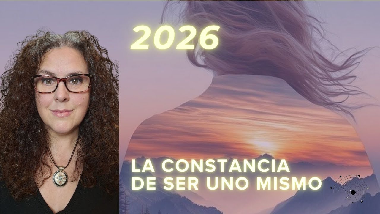 LA CONSTANCIA DE SER UNO MISMO - 2026
