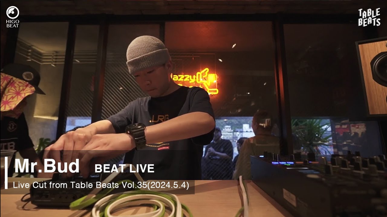 【BEAT SET】| Mr.Bud | (Live Cut from Table Beats Vol.35) with Roland SP-404MK2