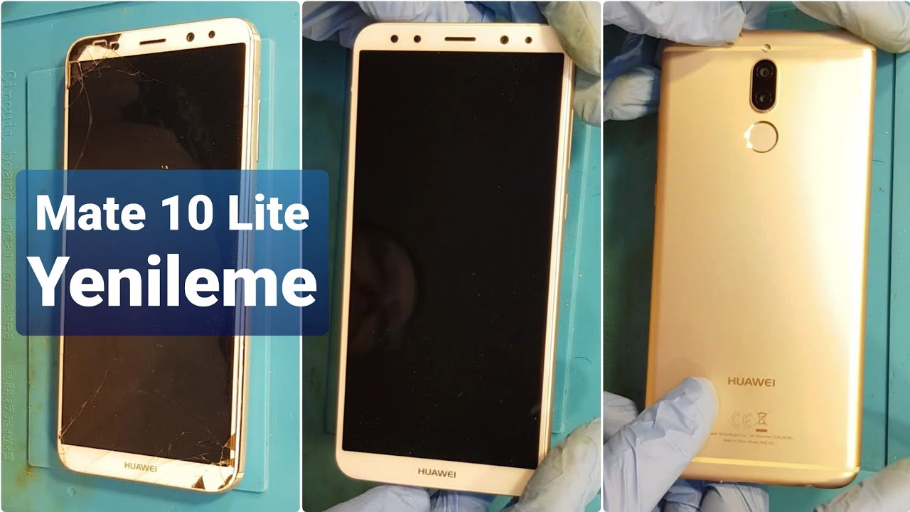 Huawei Mate 10 Lite Komple Yenileme | Ekran Kasa Değişimi