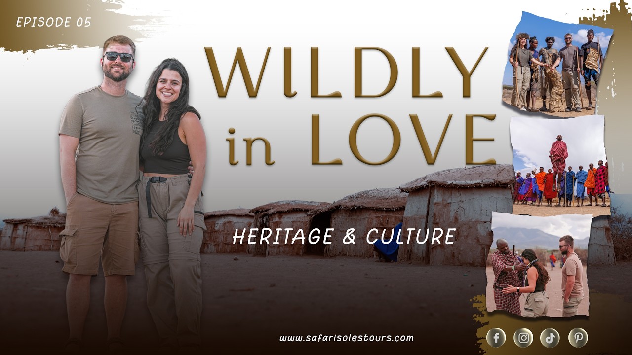 Wildly In Love (Episode 5) - Heritage & Culture