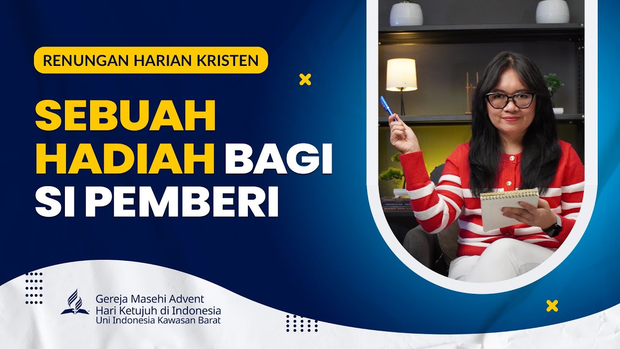 SEBUAH HADIAH BAGI SI PEMBERI | RENUNGAN HARIAN KRISTEN