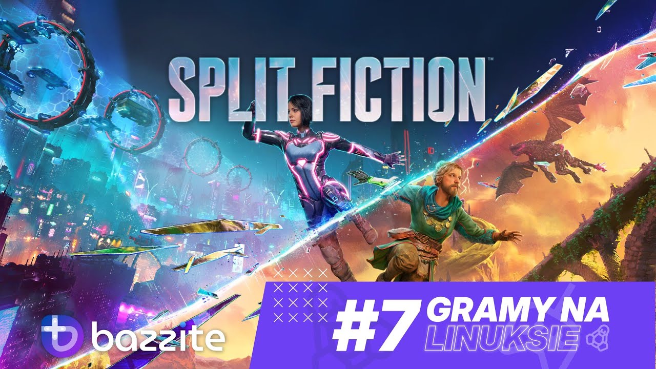 🔴 [LIVE] Split Fiction - Linux Bazzaite 43! Mikoś i Agata 🎮💑 #7 RX 6800 XT | Ryzen 5 5600X