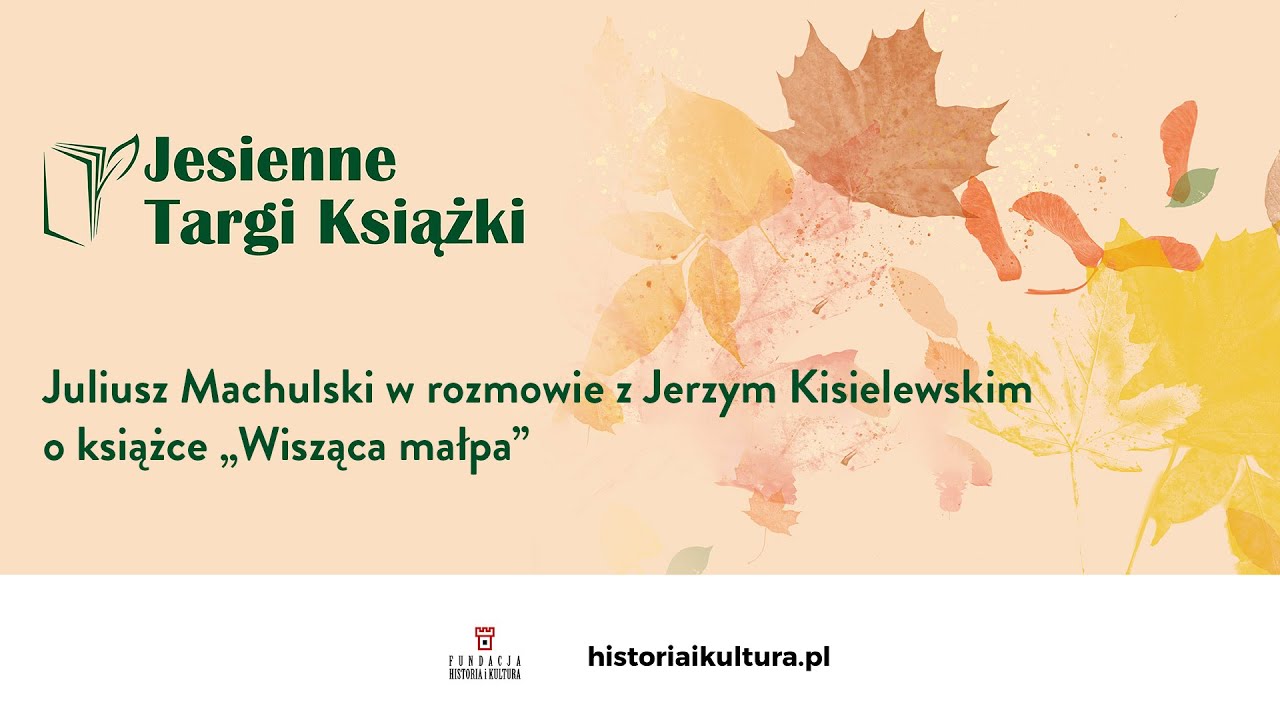 Juliusz Machulski w rozmowie z Jerzym Kisielewskim o książce „Wisząca małpa”