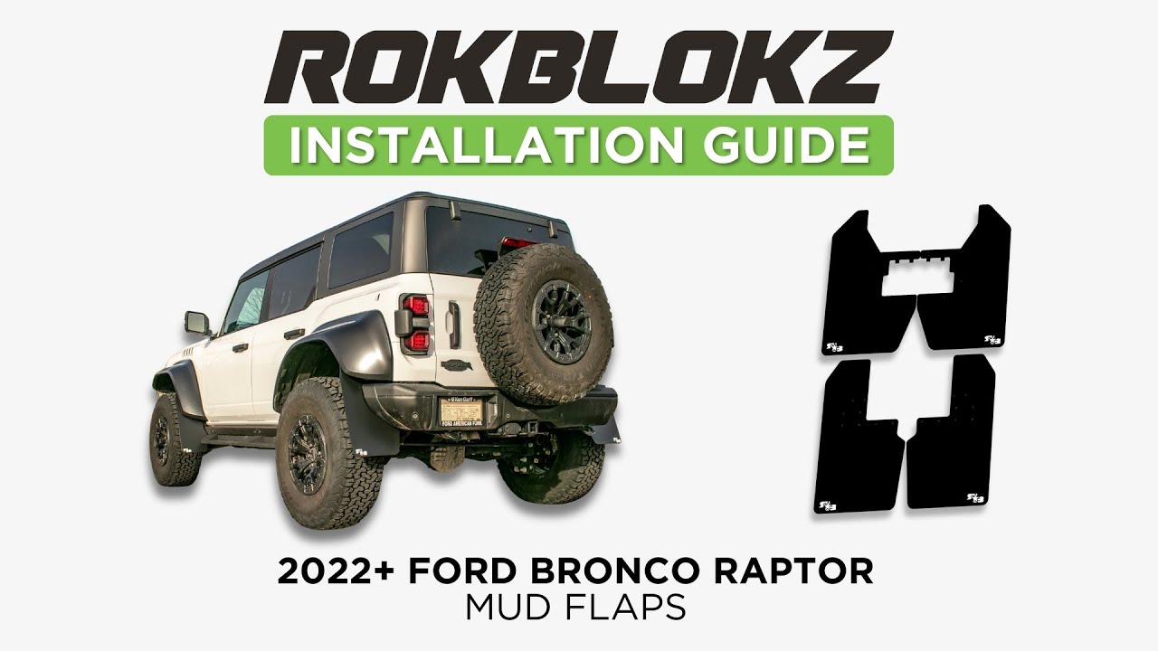 Ford Bronco RAPTOR 2022+: как установить брызговики Rokblokz!