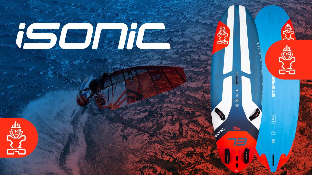 STARBOARD iSONIC: THE BEST JUST GOT BETTER