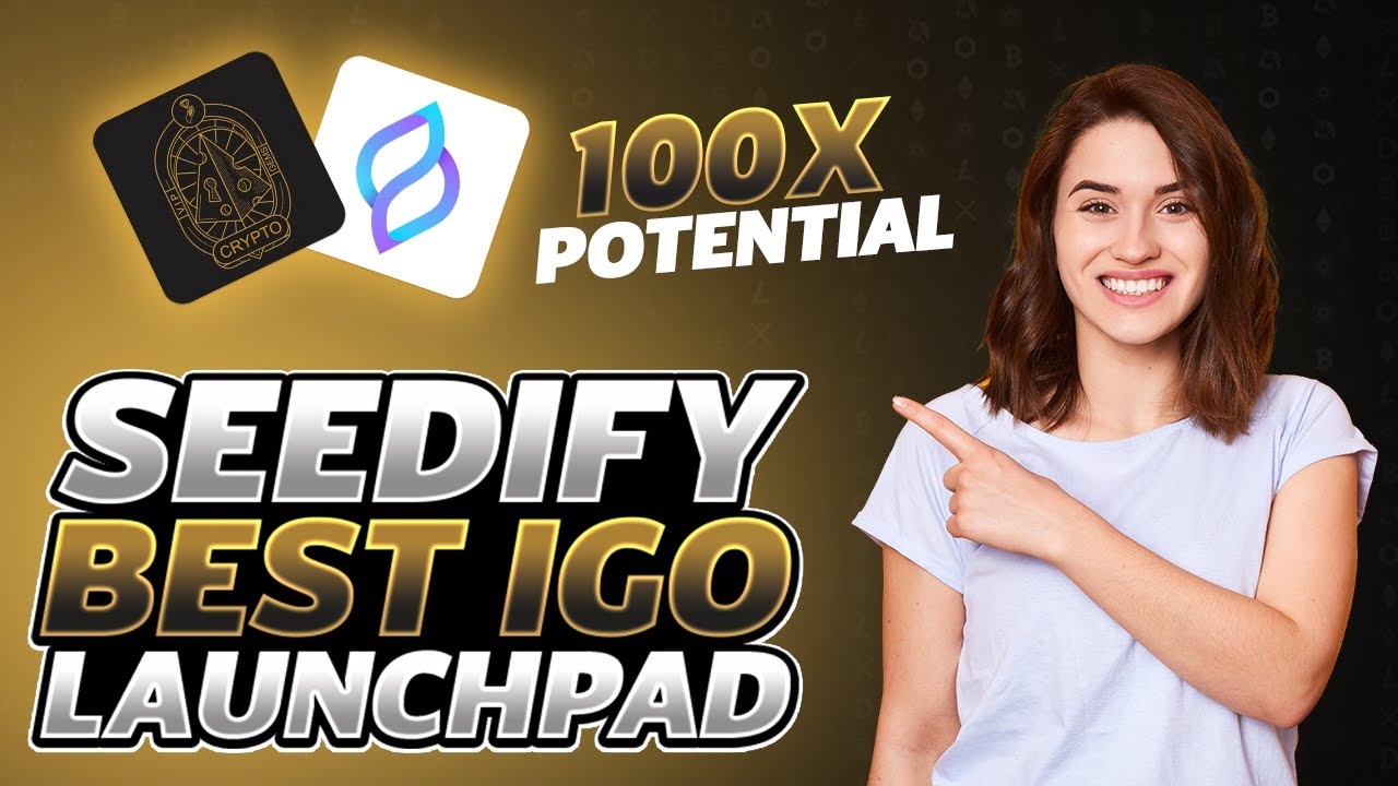 Seedify Launchpad | What is $SFUND | Complete Review | How to Participate in IGO | Price Analysis