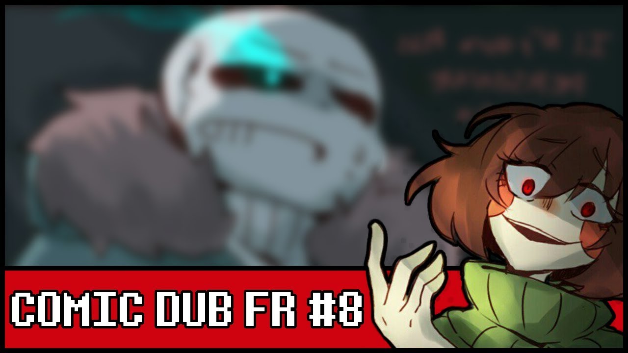 UNDERTALE - Comic dub FR #8