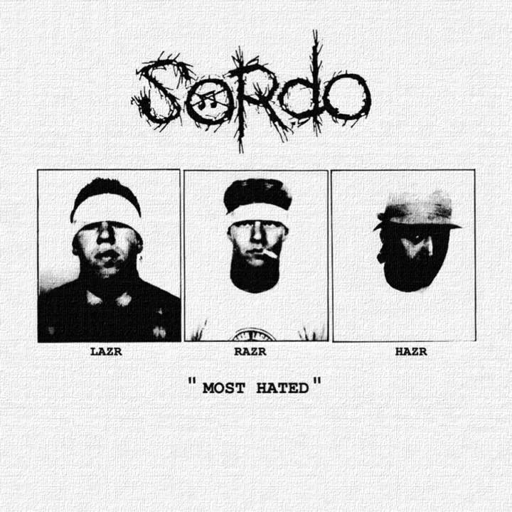 Sordo - Most Hated [2014]
