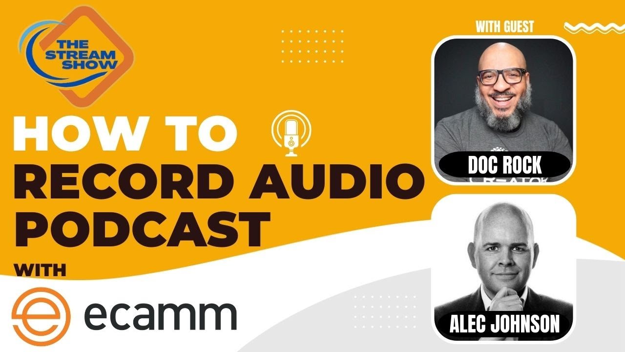 How to Record Audio Podcasts with Ecamm | The Stream Show