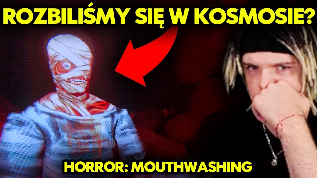 ROZBILIŚMY SIĘ W KOSMOSIE? (HORROR: MOUTHWASHING)