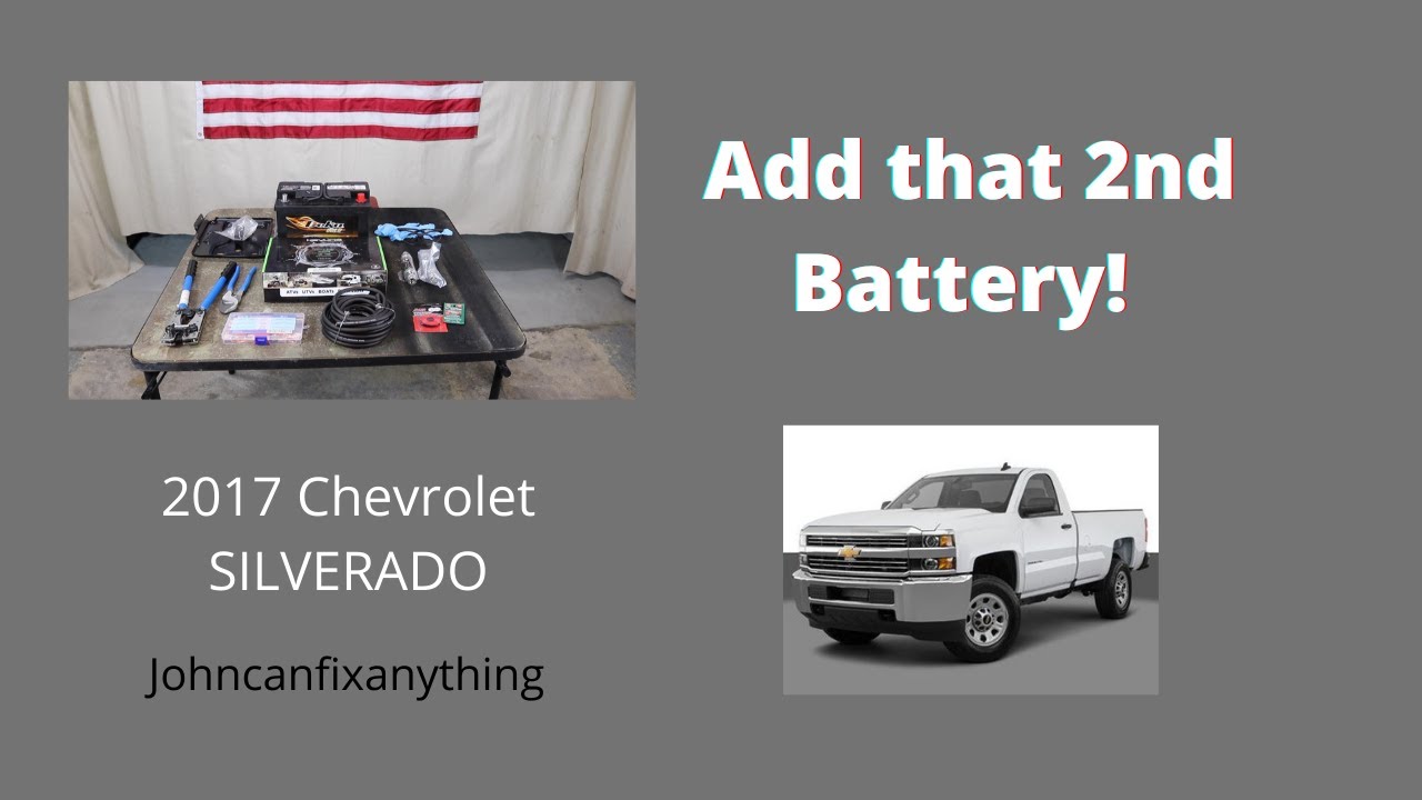 2017 Chevrolet Silverado Secondary Battery Installation