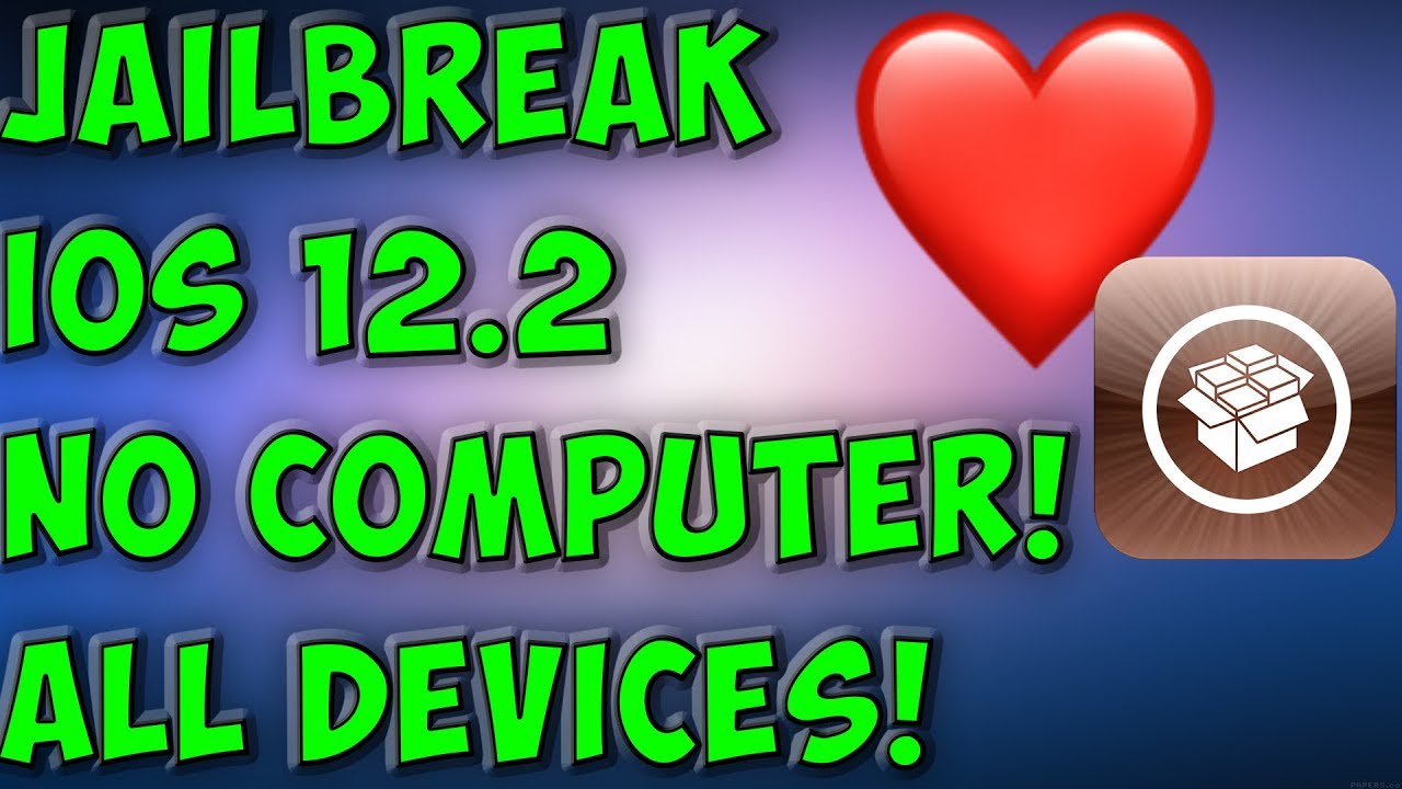 Jailbreak iOS 12.2 💡 How To Install Cydia on 12.2 💡 NO Computer