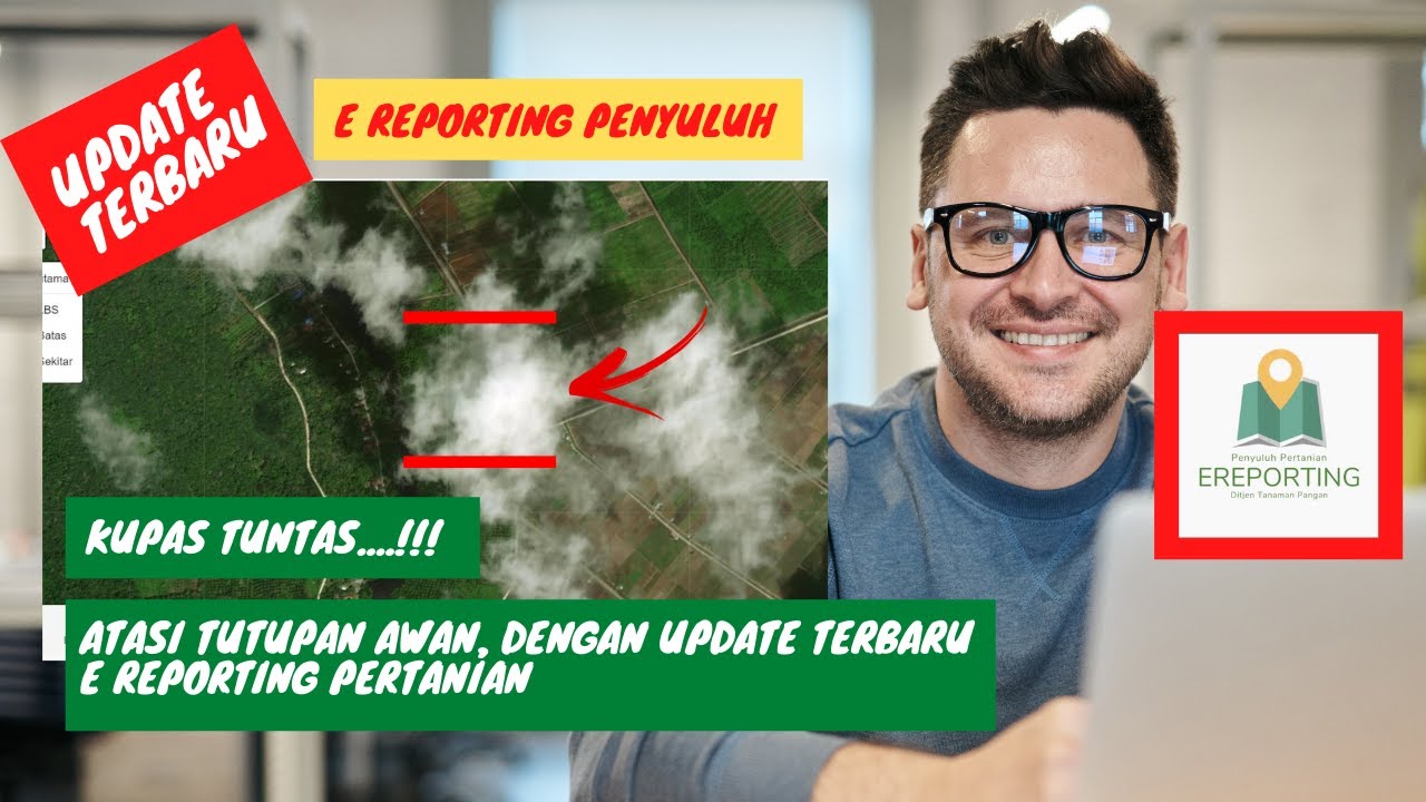 Atasi Tutupan Awan Dengan Basemap Terbaru | E Reporting Pertanian