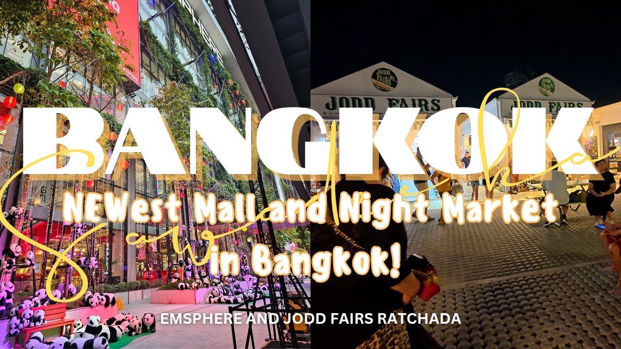 Bangkok, Thailand - NEW mall and Night Market at Bangkok! (Emsphere and Jodd Fairs Ratchada)